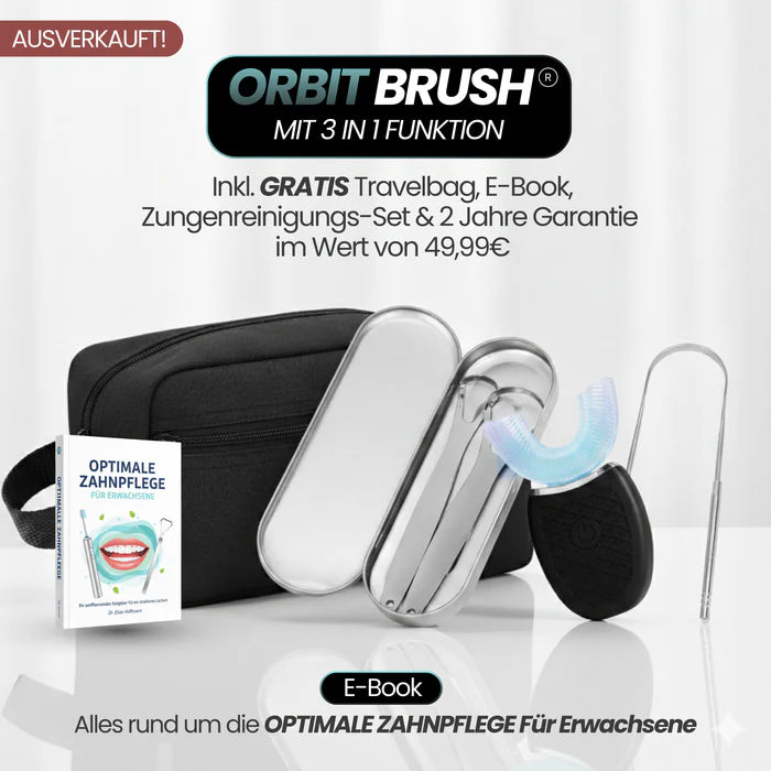 ORBIT BRUSH® - 360° Zahnbürste für saubere Zähne – auch wenn du nicht perfekt putzt.